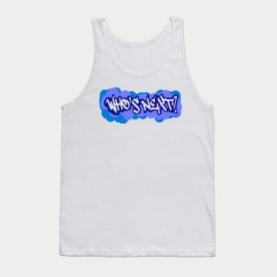 Yoru Who's Next? Tank Top